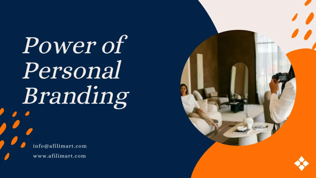 The Power of Personal Branding in Affiliate Marketing