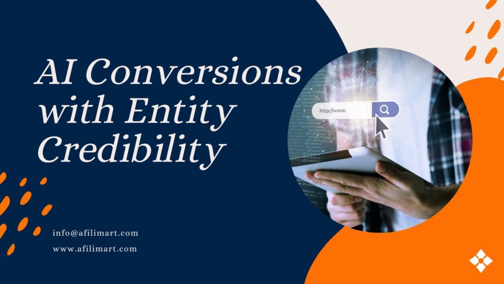 How to Boost AI Search Conversions with Entity Credibility